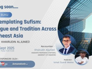 Menyibak Makna Tasawuf Nusantara: Khairudin Aljunied Hadirkan Refleksi Mendalam Lewat "Contemplating Sufism"