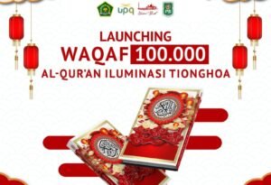 Istiqlal Akan Launching Wakaf Al-Qur’an Iluminasi Tionghoa pada Peringatan Nuzulul Qur’an