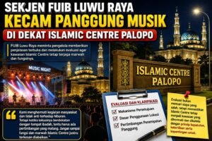 Sekjen FUIB Luwu Raya Kecam Panggung Musik Dekat Islamic Centre Palopo